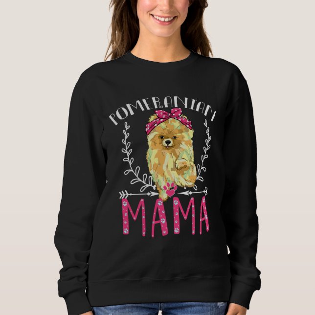 Sudadera Cute Pomeranian  Pomeranian Mama  Womens (Anverso)