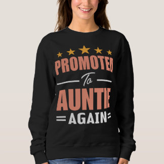 Sudadera Cute Promoted To Auntie Again   Going To Be Aunt A