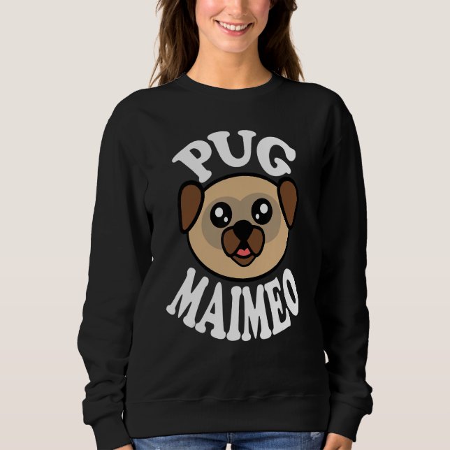 Sudadera Cute Pug Maimeo (Anverso)