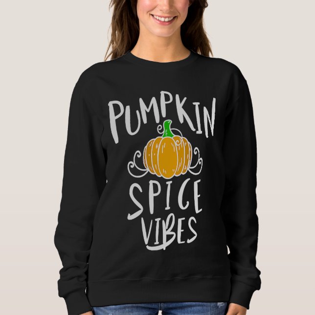 Sudadera Cute Pumpkin Spice Vibes For Halloween Fall Season (Anverso)