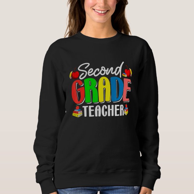 Sudadera Cute Second Grade Teacher Back To School First Day (Anverso)