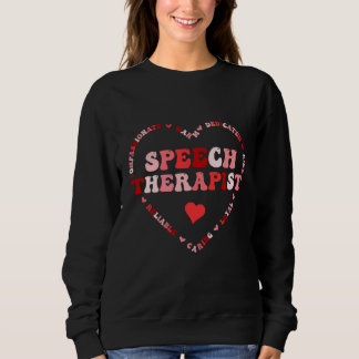 Sudadera Cute Speech Therapist Valentines Day Heart
