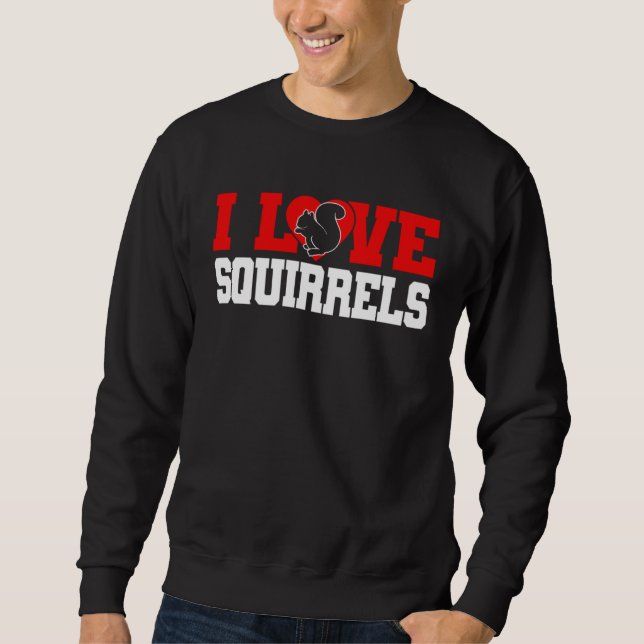 Sudadera Cute Squirrel Rodent  I Heart Squirrels (Anverso)