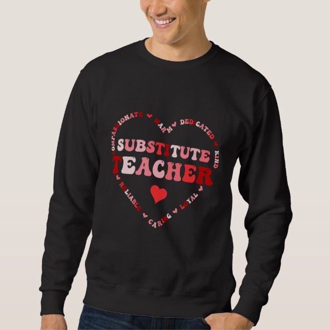 Sudadera Cute Substitute Teacher Valentines Day Heart (Anverso)