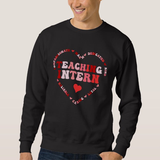 Sudadera Cute Teaching Intern Valentines Day Heart (Anverso)