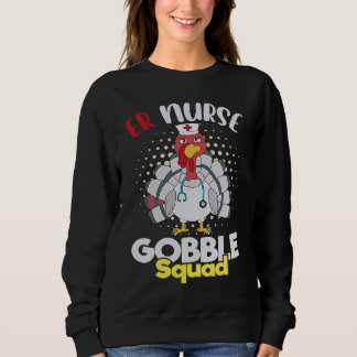 Sudadera Cute Thanksgiving ER Nurse Gobble Squad Happy Than
