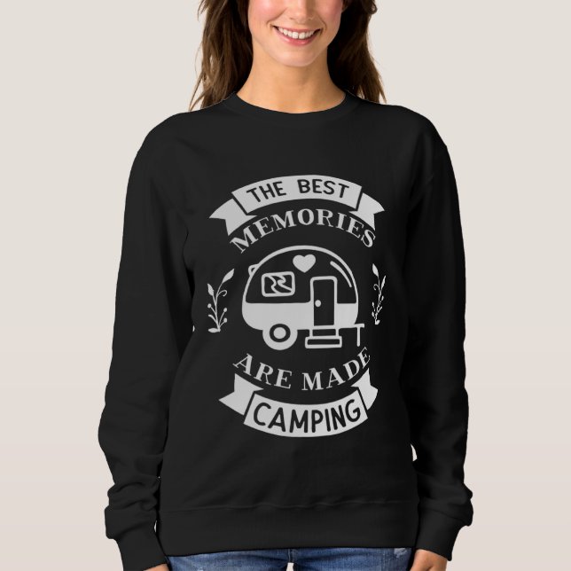 Sudadera Cute The Best Memories Are Made Camping Outdoor Ca (Anverso)