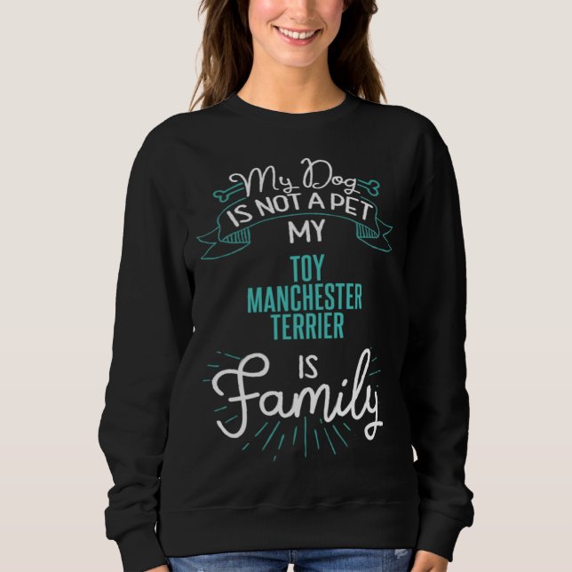Sudadera Cute Toy Manchester Terrier  Family Dog  for Women (Anverso)