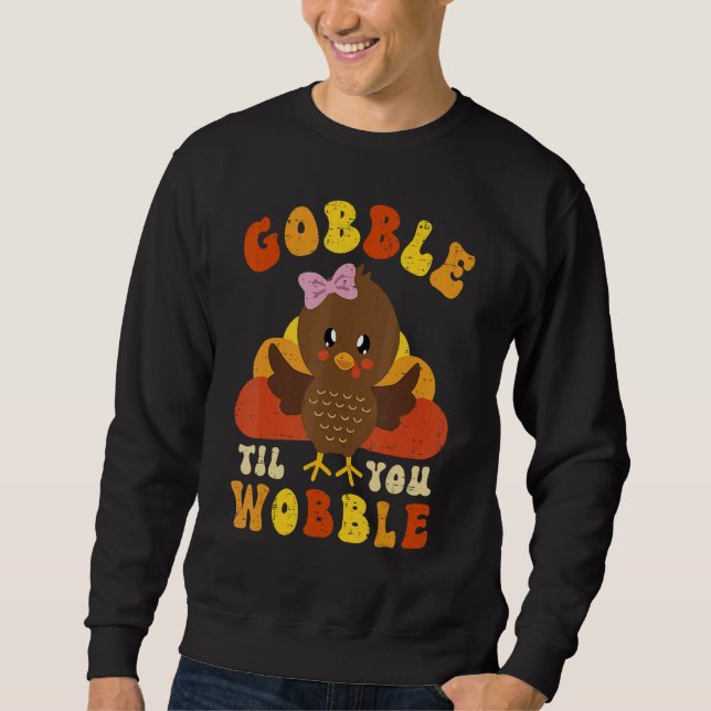 Sudadera Cute Turkey Outfit Gobble Til You Wobble Kids Than (Anverso)