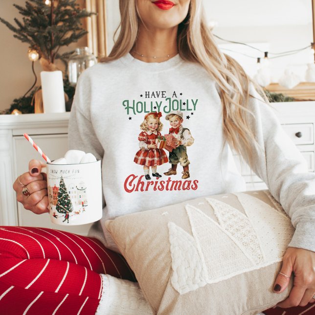 Sudadera Cute Vintage tiene Navidades de Holly Jolly (Subido por el creador)