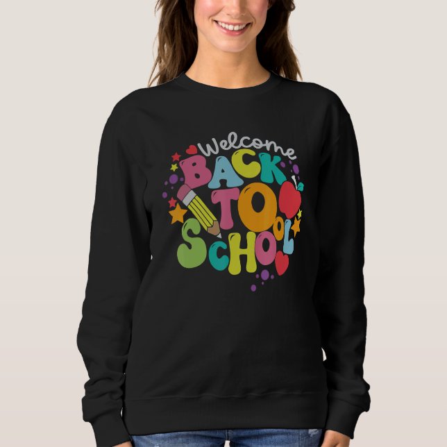 Sudadera Cute Welcome Back To School First Day Of School Te (Anverso)