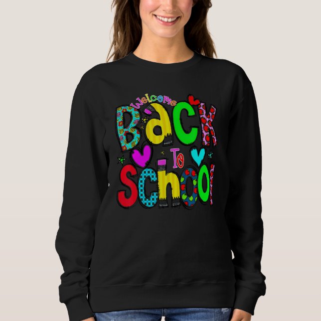 Sudadera Cute Welcome Back To School First Day Of School Te (Anverso)