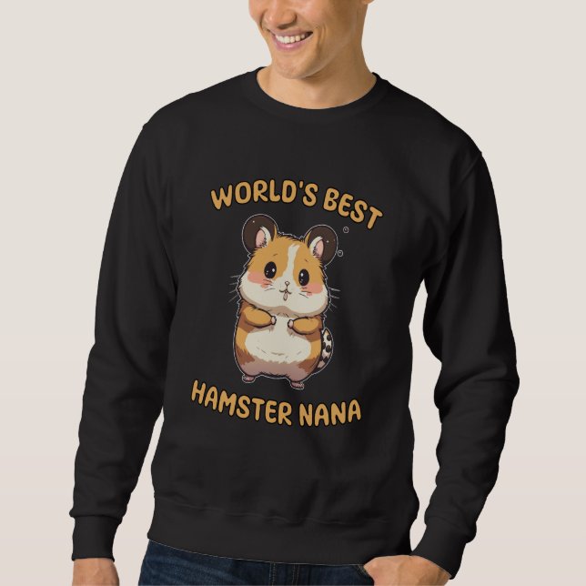 Sudadera Cute World's Best Hamster Nana Grandma Quote (Anverso)
