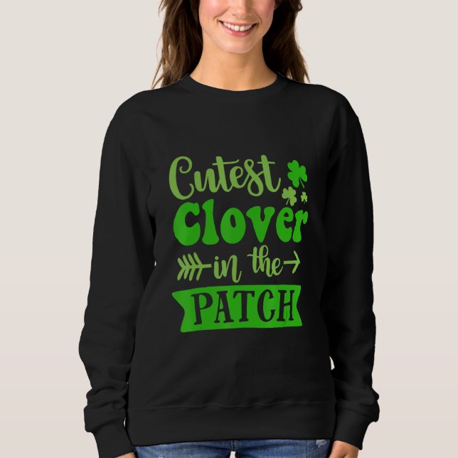 Sudadera Cutest C In The Patch St Patrick S Day Kids Irish (Anverso)