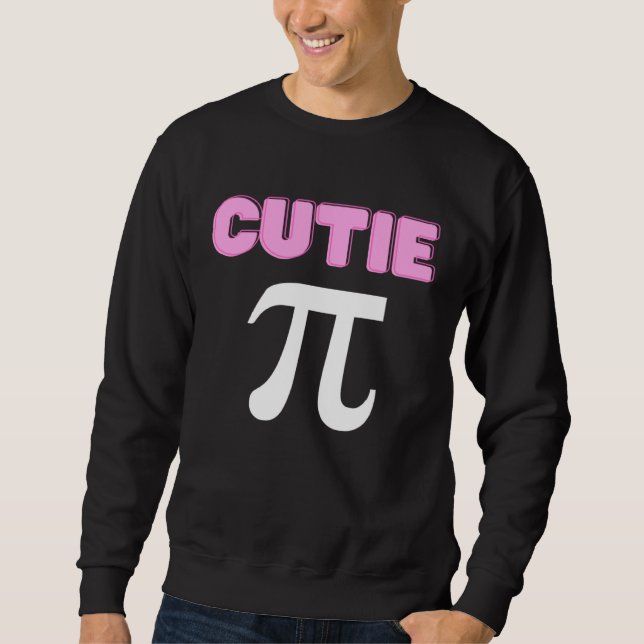 Sudadera Cutie Pi Funny Math Joke Geek Cute Pi Day (Anverso)