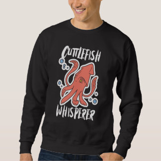 Sudadera Cuttlefish Whisperer Squid Cuttlefish