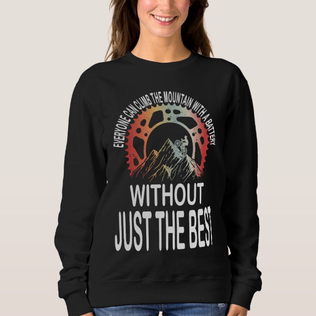Sudadera Cyclist Bicycle Motivational Mountain Bike Quote (Anverso)