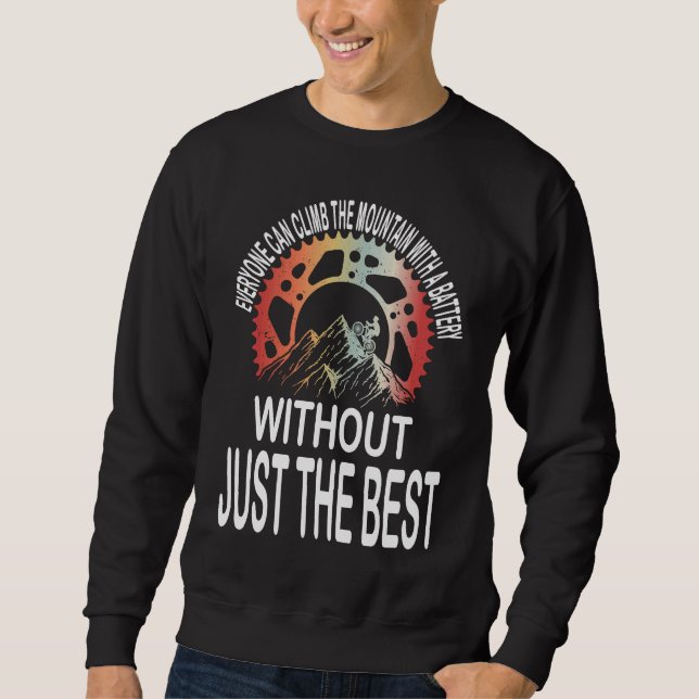 Sudadera Cyclist Bicycle Motivational Mountain Bike Quote (Anverso)