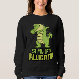 Sudadera Dabbing Alligator te ve luego lagarto