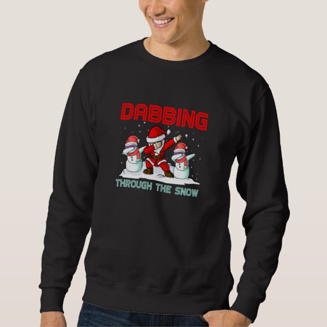 Sudadera Dabbing Through the Snow Snowman Santa Claus Chris (Anverso)