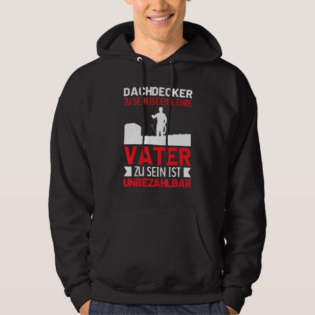 Sudadera Dachdecker Zu Sein Ist Eine Ehre Vater Zu Sein Ist (Anverso)