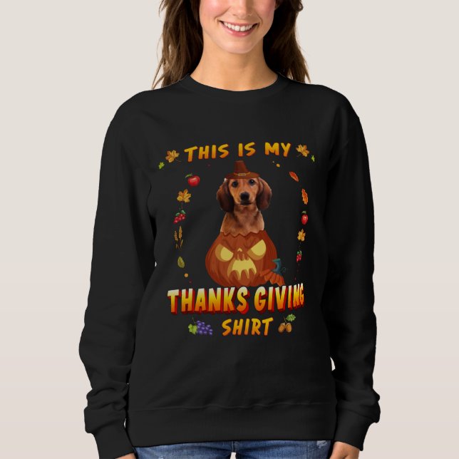 Sudadera Dachshund Dog In The Pumpkin This Is My Thanksgivi (Anverso)