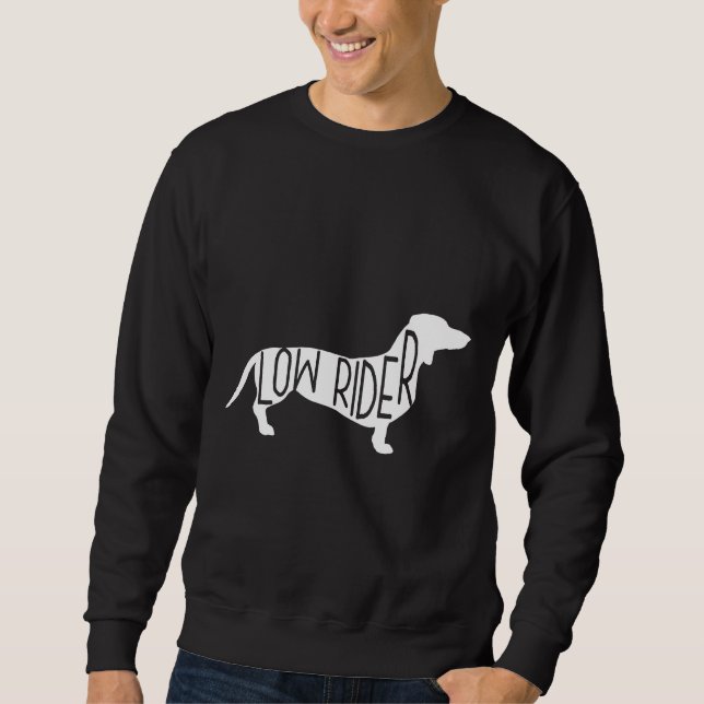 Sudadera Dachshund Dog Low Rider (Anverso)