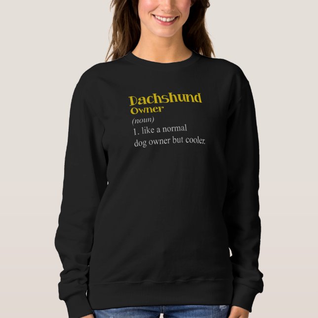 Sudadera Dachshund Dueño Definición Dackel Wiener Perro Cac (Anverso)
