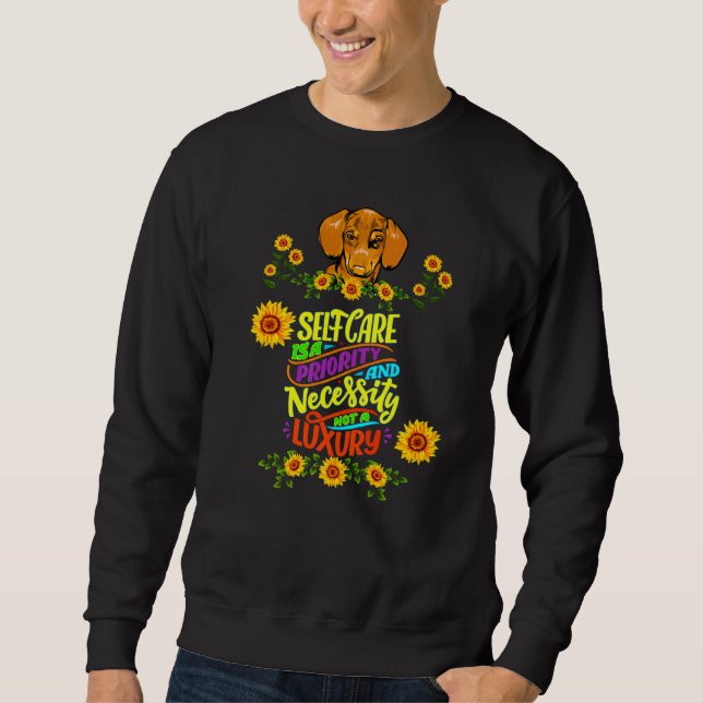 Sudadera Dachshund Funny Wiener Dog Mascota Self Care Es Un (Anverso)