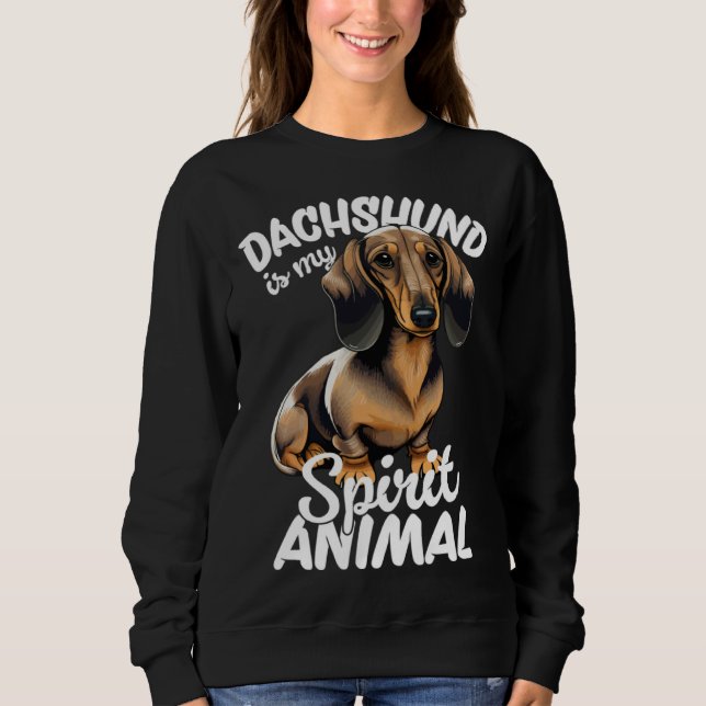 Sudadera Dachshund Is My Spirit Animal (Anverso)