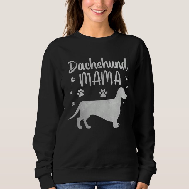Sudadera Dachshund Mama Design For Women Girls Doxie Dog (Anverso)