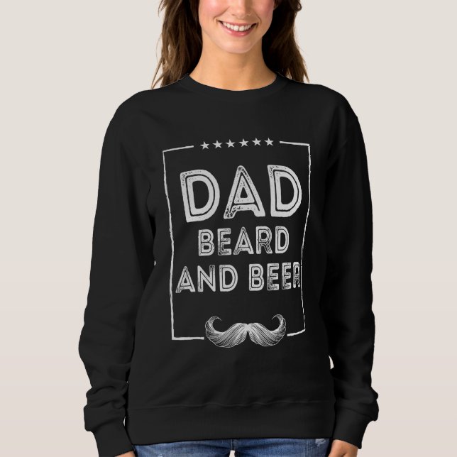 Sudadera Dad Beard and Beer  Chill Mustache Drinking (Anverso)