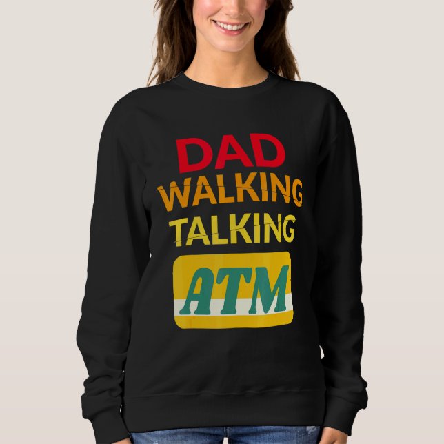 Sudadera Dad Bod Dad Walking Talking Atm (Anverso)