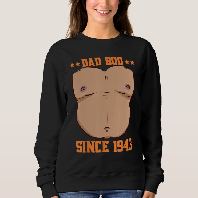 Sudadera Dad Bod Since 1943 Father s Day Beer Belly (Anverso)