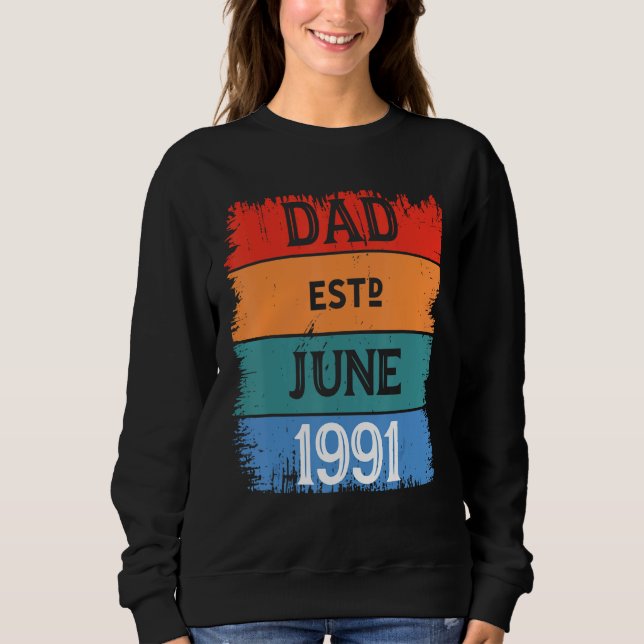 Sudadera Dad Est June 1991 Proud Papa Grandpa Best Daddy Le (Anverso)