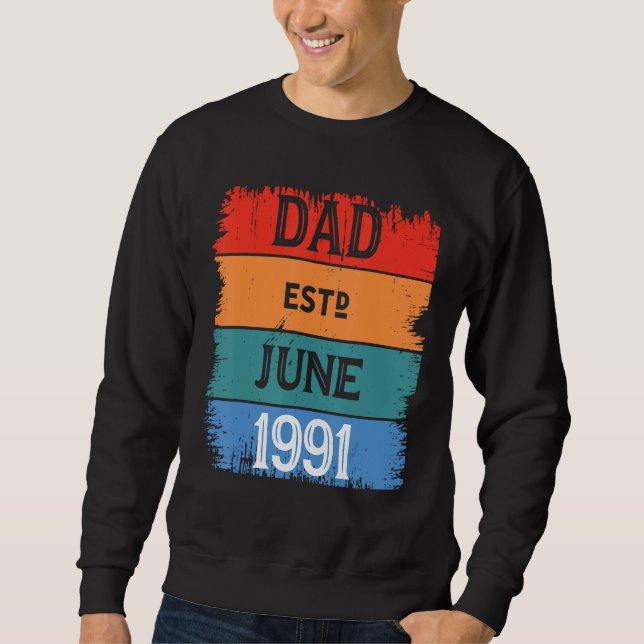 Sudadera Dad Est June 1991 Proud Papa Grandpa Best Daddy Le (Anverso)