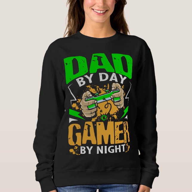 Sudadera Dad Gamer At Night Fatheru2019s Day (Anverso)
