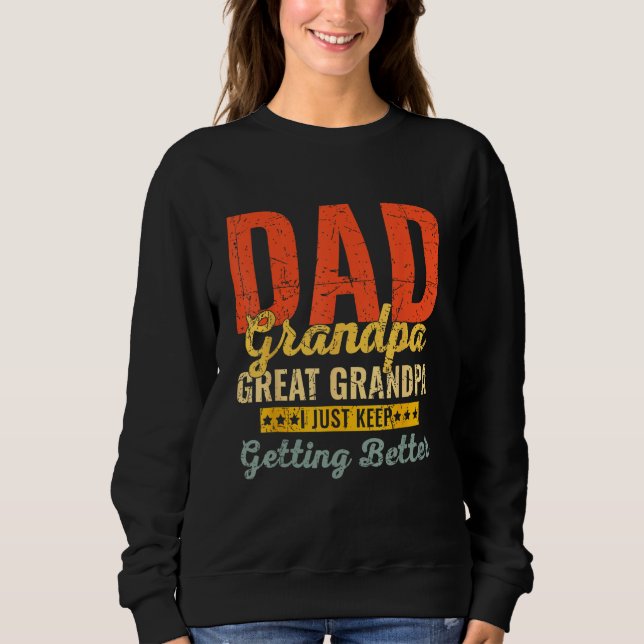 Sudadera Dad Grandpa Great Grandpa For Fathers Day (Anverso)