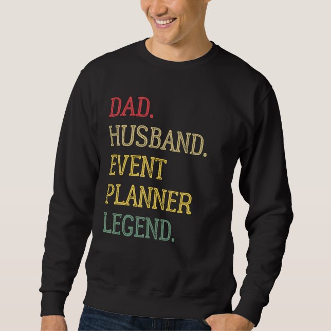 Sudadera Dad Husband Event Planner Legend Event Planner Dad (Anverso)