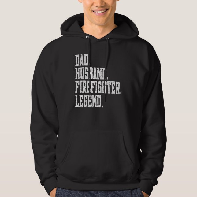 Sudadera Dad Husband Firefighter Legend (Anverso)
