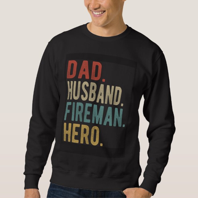 Sudadera Dad Husband Fireman Hero (Anverso)