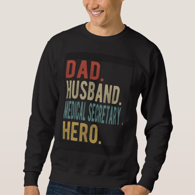 Sudadera Dad Husband Medical Secretary Hero (Anverso)