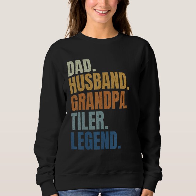 Sudadera Dad husband tiler legend tile setter installer con (Anverso)