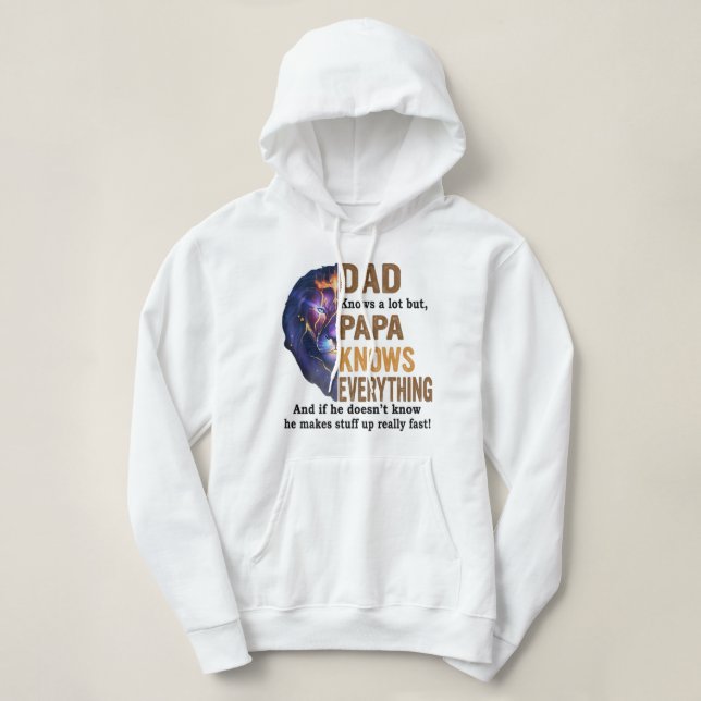 Sudadera Dad knows a lot but papa knows everything shirt (Diseño del anverso)