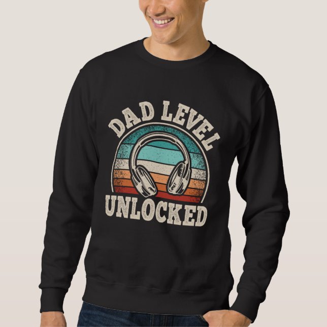 Sudadera Dad Level Unlocked Gaming Father Video Game  Gamer (Anverso)