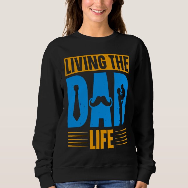 Sudadera Dad Life Fathers Day Future Dad First Time Daddy (Anverso)