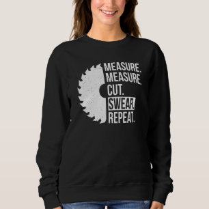 Sudadera Dad Measure Cut Swear Handyman Father Day
