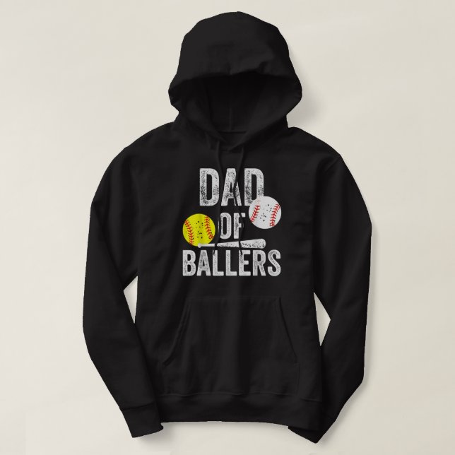 Sudadera Dad of Ballers Funny Dad of Baseball and Softball  (Diseño del anverso)
