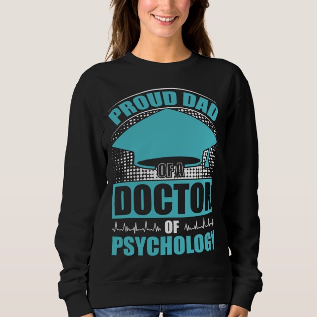 Sudadera Dad Of Doctor Of Psychology School Psychologist Gr (Anverso)
