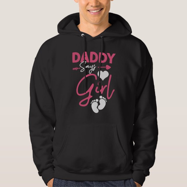 Sudadera Dad says Girl baby matching family (Anverso)